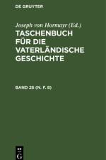 Taschenbuch fur die vaterlandische Geschichte