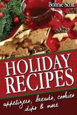 Holiday Recipes af Bonnie Scott