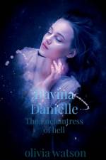 Davina Danielle the enchantress of hell af Olivia Anne