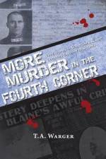 More Murder in the Fourth Corner af Todd A Warger
