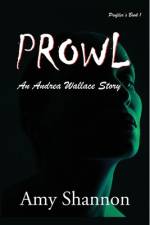 Prowl af Amy Shannon