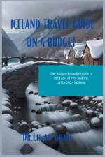 Iceland Travel Guide on a Budget af Lilian Grace