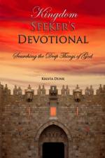 Kingdom Seeker's Devotional af Krista Dunk