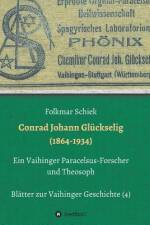 Conrad Johann Glückselig (1864-1934) af Folkmar Schiek