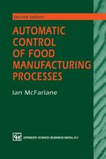 Automatic Control of Food Manufacturing Processes af I. McFarlane