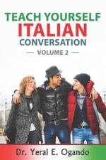 Teach Yourself Italian Conversation af Yeral E. Ogando