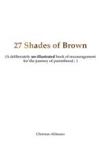 27 Shades of Brown af Christian Ahlmann