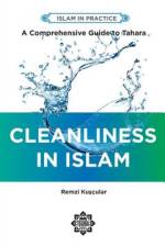 Cleanliness in Islam: A Comprehensive Guide to Tahara af Remzi Kuscular