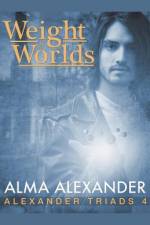 Weight of Worlds af Alexander Alma Alexander