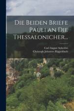 Die Beiden Briefe Pauli an die Thessalonicher... af Carl August Auberlen