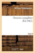 Oeuvres completes. Tome 8 af Shakespeare-W