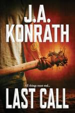 Last Call - A Thriller af J A Konrath