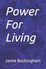 Power For Living af Bruce Buckingham