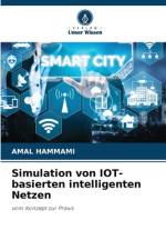Simulation von IOT-basierten intelligenten Netzen af Amal Hammami