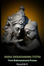 Radha Shodashanama Stotra From Brahma Vaivarta Purana af Koushik K