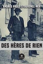 Des hères de rien af Andrée Paule Stouvenel-Nex
