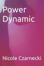 Power Dynamic af Nicole Czarnecki