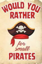 Pirate Would You Rather af Ganna Islam