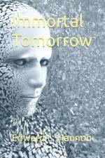 Immortal Tomorrow af Edward L Hannon