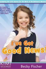 I've Got Good News! af Becky Fischer