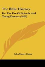 The Bible History af John Moore Capes