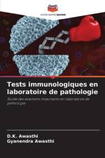 Tests immunologiques en laboratoire de pathologie af Gyanendra Awasthi