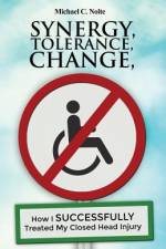 Synergy, Tolerance, Change af Michael C. Nolte