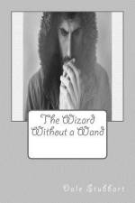 The Wizard Without a Wand af Dale Stubbart