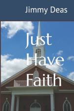 Just Have Faith af Jimmy Deas