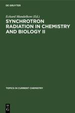 Synchrotron Radiation in Chemistry and Biology II