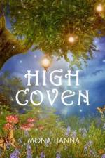 High Coven (High Witch Book 3) af Mona Hanna