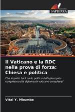 Il Vaticano e la RDC nella prova di forza: Chiesa e politica af Vital Y. Mbumba