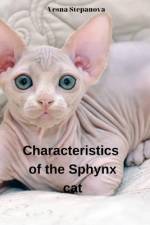 Characteristics of the Sphynx cat af Vesna Stepanova