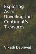 Exploring Asia af Vikash Dabriwal