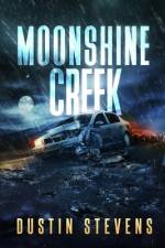Moonshine Creek af Dustin Stevens