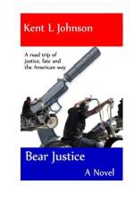 Bear Justice af Kent L Johnson