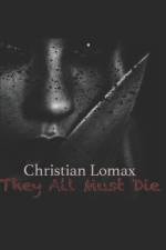 They All Must Die af Christopher Flowers