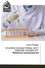 STUDIES ON BACTERIAL WILT DISEASE CAUSED BY Ralstonia solanacearum af Sameh El-Naggar