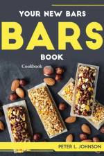 YOUR NEW BARS-BOOK af Peter L. Johnson