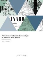 Mémoires de la Société d'archéologie et d'histoire de la Moselle af Societe de la Moselle