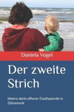 Der zweite Strich af Daniela Vogel