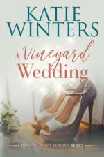 A Vineyard Wedding af Katie Winters