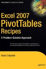 Excel 2007 PivotTables Recipes af Debra Dalgleish
