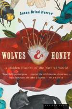 Wolves and Honey af Susan Brind Morrow