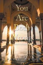 You Are Both Wrong! af Farid Adel