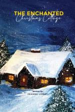 The Enchanted Christmas Cottage af Jeanna Lowry