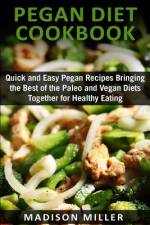 Pegan Diet Cookbook af Madison Miller