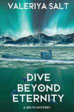 Dive Beyond Eternity af Valeriya Salt