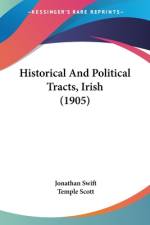 Historical And Political Tracts, Irish (1905) af Jonathan Swift