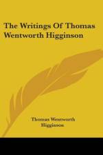 The Writings Of Thomas Wentworth Higginson af Thomas Wentworth Higginson